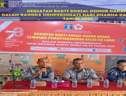 Kegiatan Bakti Sosial Donor Darah dalam Rangka Memperingati Hari Dharma Karya Dika Ke – 78 Tahun 2023