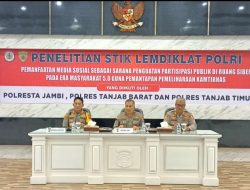 Polresta Jambi Bersama Tim Penelitian STIK Lemdiklat Polri  “Manfaatan Media Dalam Pemantapan Pemeliharaan Kamtibmas”.