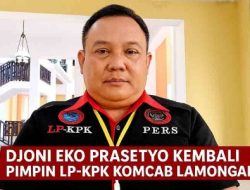 Djoni Eko Prasetyo Comeback! Komnas Pusat Tegaskan Kepemimpinan Baru LP-KPK Lamongan