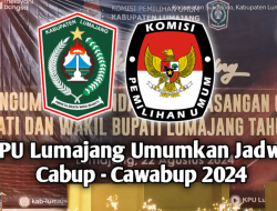 KPU Lumajang Umumkan Pendaftaran Calon Bupati Lumajang Tahun 2024